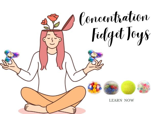 Concentration Fidget Toys